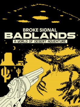 Jaquette Broke Signal Badlands: A World of Desert Adventure