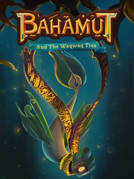 Jaquette Bahamut and the Waqwaq Tree