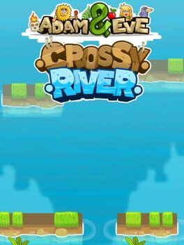 Jaquette Adam and Eve: Crossy River