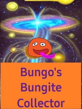 Jaquette Bungo's Bungite Collector
