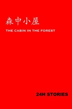 Jaquette 24H Stories: The Cabin In The Forest