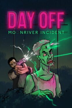 Jaquette Day Off: Moonriver Incident