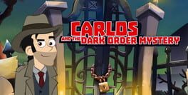 Jaquette Carlos and the Dark Order Mystery