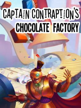 Jaquette Captain Contraption's Chocolate Factory