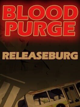 Jaquette Blood Purge: Releaseburg