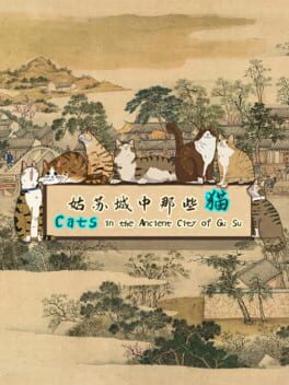 Jaquette Cats in the Ancient City of Gu Su