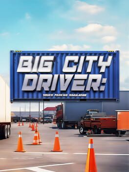 Jaquette Big City Driver: Truck Parking Simulator