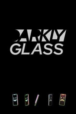 Jaquette Darkly Glass