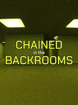 Jaquette Chained in the Backrooms