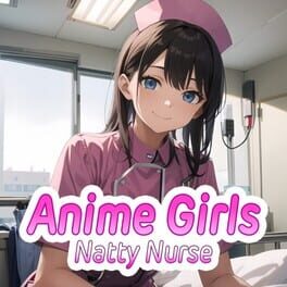 Jaquette Anime Girls: Natty Nurse