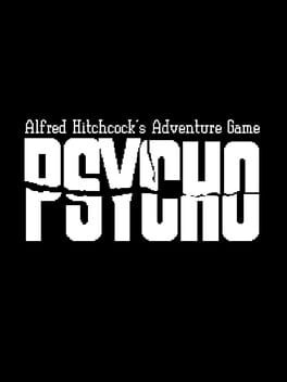 Jaquette Alfred Hitchcock’s Psycho Adventure Game