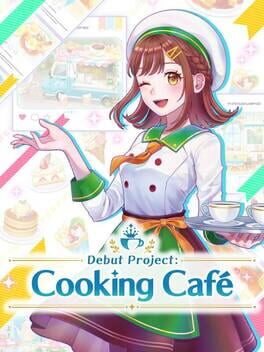 Jaquette Debut Project: Cooking Cafe
