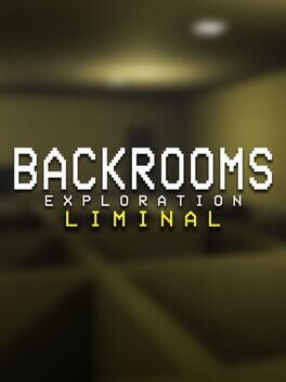 Jaquette Backrooms Exploration Liminal