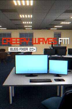 Jaquette Creepy Waves FM: Bugs Fixer