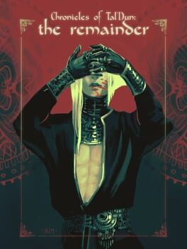 Jaquette Chronicles of Tal'Dun: The Remainder