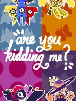 Jaquette Are You Kidding Me?