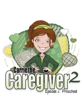 Jaquette Carrie the Caregiver: Episode 2 - Preschool