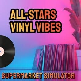 Jaquette All-Star Supermarket Simulator: Vinyl Vibes