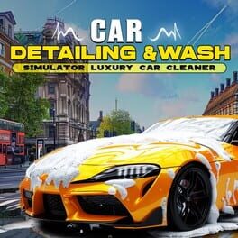 Jaquette Car Detailing & Wash Simulator: Luxury Car Cleaner
