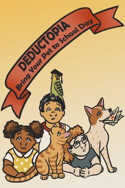 Jaquette Deductopia Chapter 1: Bring Your Pet to School Day