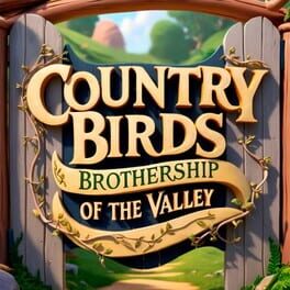 Jaquette Country Birds: Brothership of the Valley