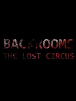 Jaquette Backrooms: The Lost Circus