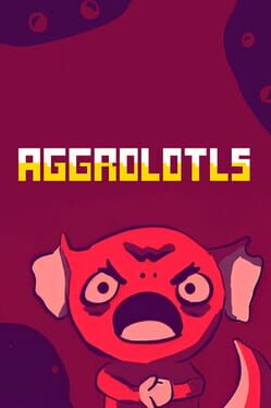 Jaquette Aggrolotls