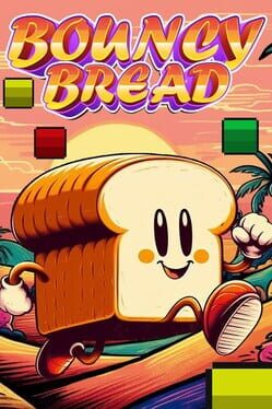 Bouncy Bread
