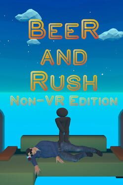Jaquette Beer and Rush: Non-VR Edition