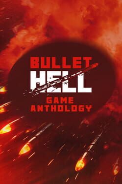 Jaquette Bullet Hell Game Anthology