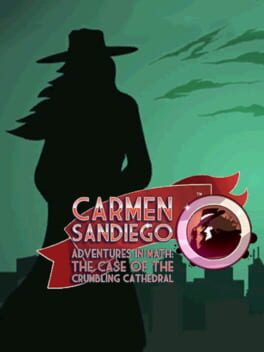Jaquette Carmen Sandiego Adventures in Math: The Case of the Crumbling Cathedral