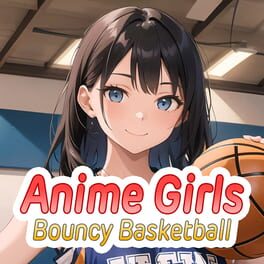 Jaquette Anime Girls: Bouncy Basketball