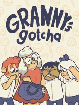 Granny's Gotcha