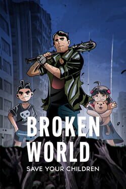 Jaquette Broken World: Save Your Children
