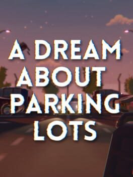 Jaquette A Dream About Parking Lots