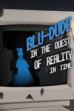 Jaquette Blu-dude in the Quest of Reality in Time