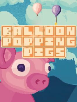Jaquette Balloon Popping Pigs