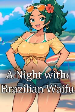 Jaquette A Night With: Brazilian Waifu