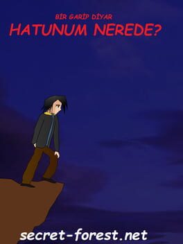 Bir Garip Diyar: Hatunum Nerede?