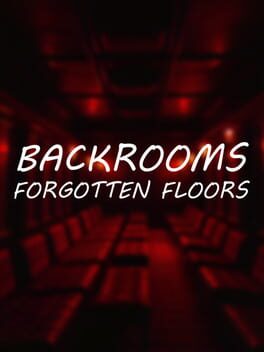 Jaquette Backrooms: Forgotten Floors
