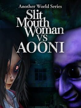 Jaquette Another World Series: Slit Mouth Woman vs. Aooni
