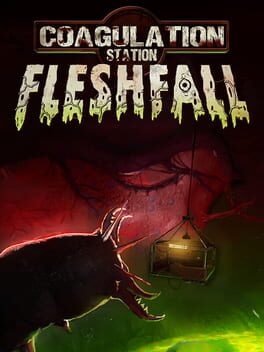 Jaquette Coagulation Station: Fleshfall