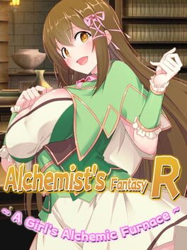 Jaquette Alchemist's Fantasy R: A Girl's Alchemic Furnace