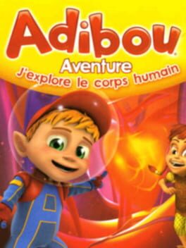 Jaquette Adibou Aventure: J'Explore le Corps Humain