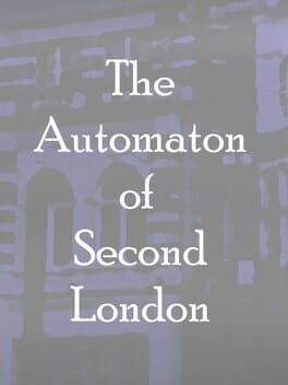 The Automaton of Second London