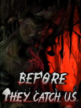 Jaquette Before They Catch Us