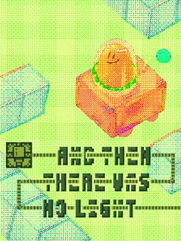 Jaquette And Then There Was No Light