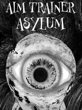 Jaquette Aim Trainer Asylum