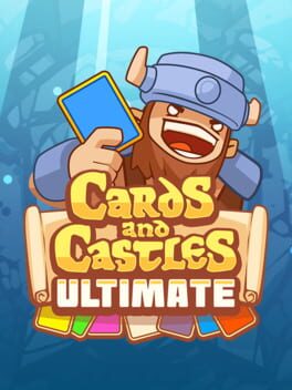 Cards and Castles Ultimate