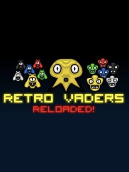Retro Vaders: Reloaded
